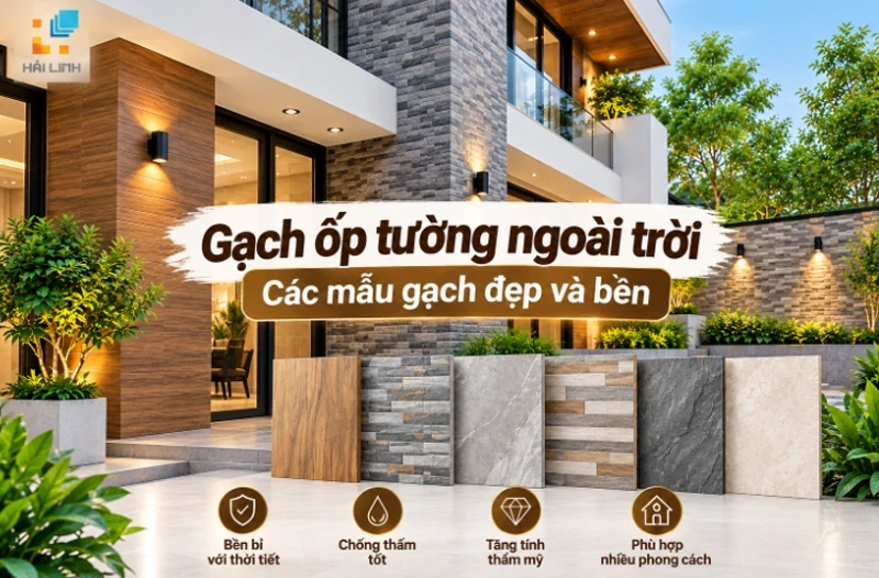 Gạch ốp tường ngoài trời – Các mẫu gạch đẹp và bền