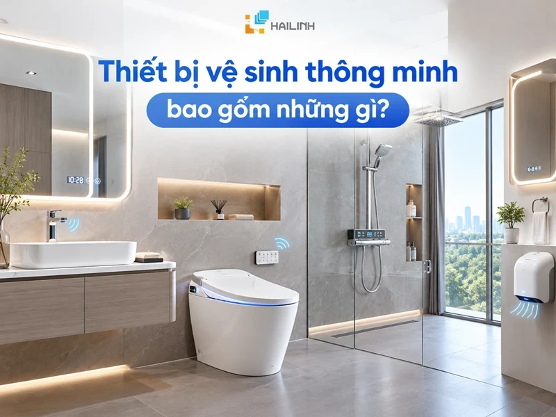 Thiết bị vệ sinh thông minh bao gồm những gì?