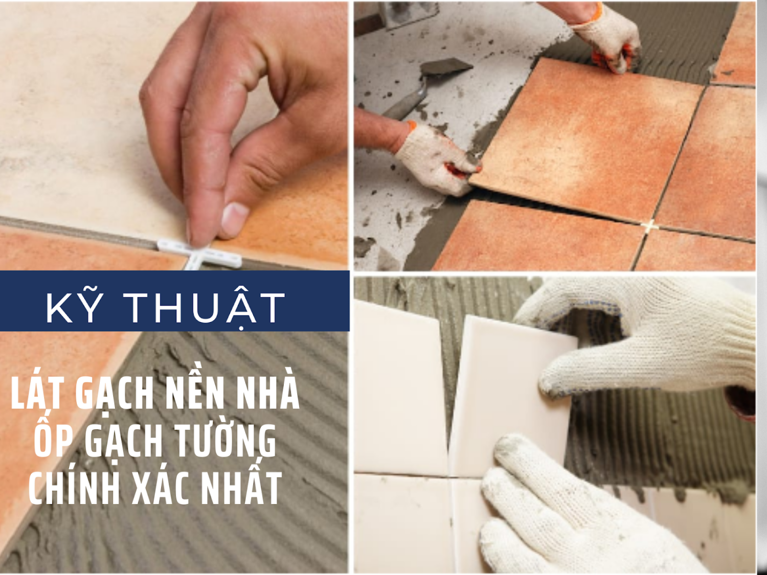 ky thuat op tuong lat nen nha chuan xac nhat