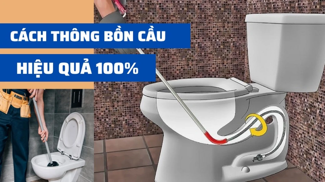 cách cách thông bồn cầu hiệu quả khi bị tắc