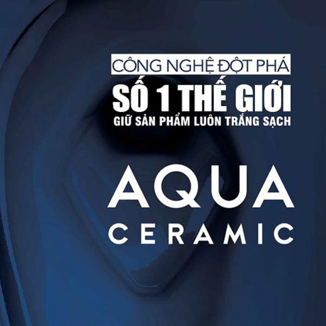 cong nghe aqua ceramic inax