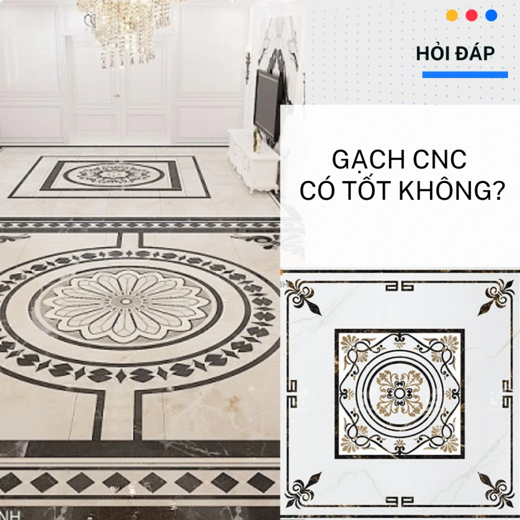 gach cnc co tot khong