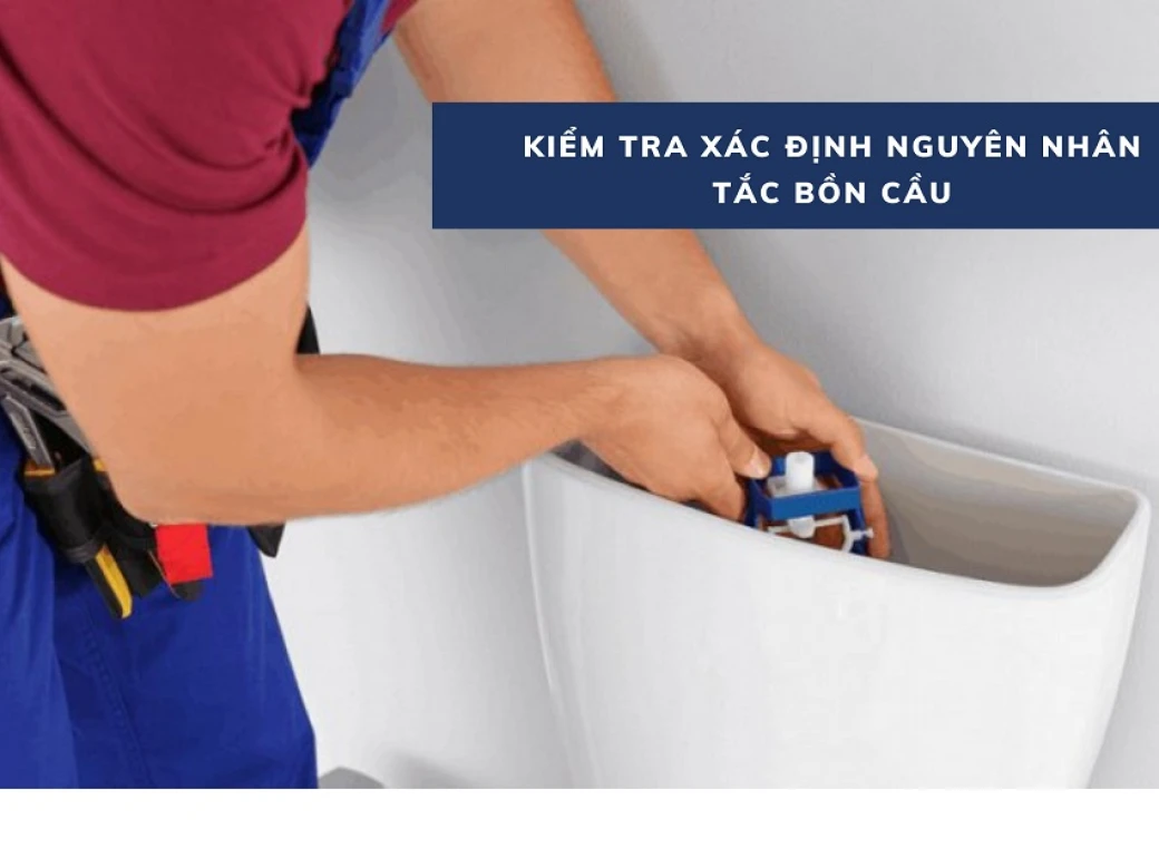 bật mí cách kiểm tra bồn cầu bị tắc
