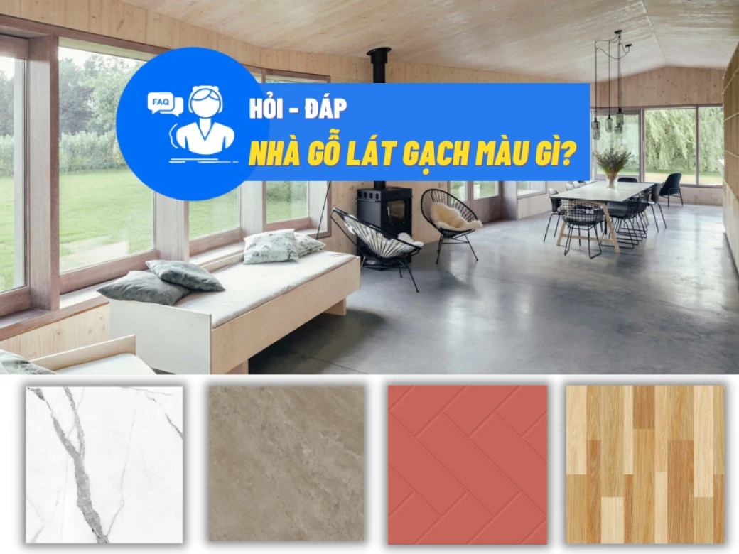 nha go nen lat gach mau gi