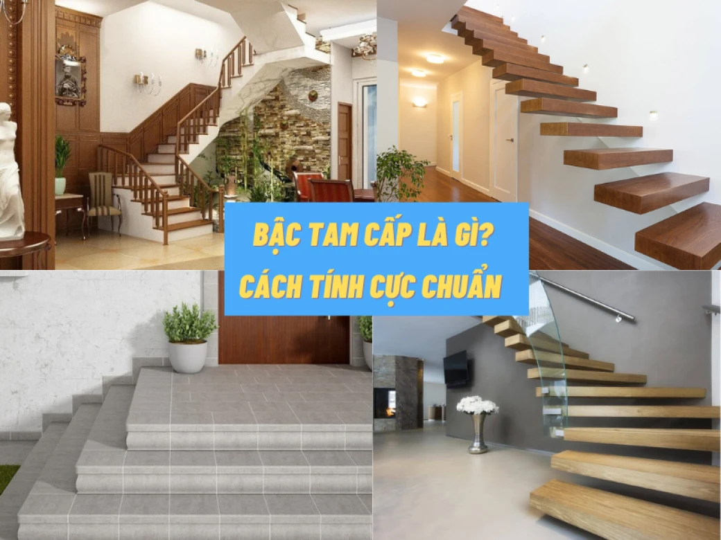 bac tam cap cau thang la gi