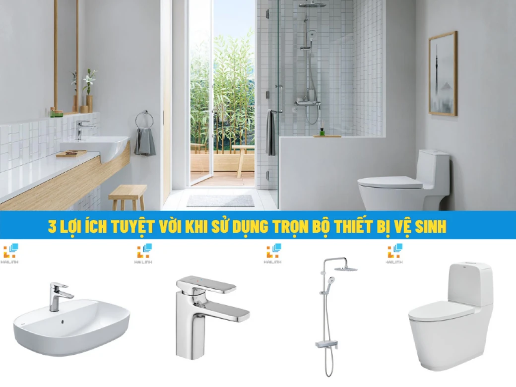 loi ich khi su dung tron bo thiet bi ve sinh