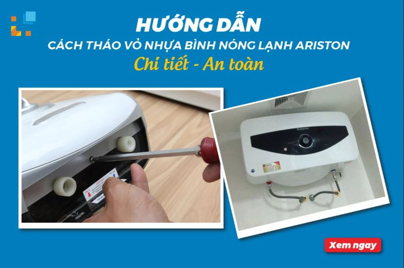 cach thao vo nhua binh nong lanh ariston an toan nhanh chong