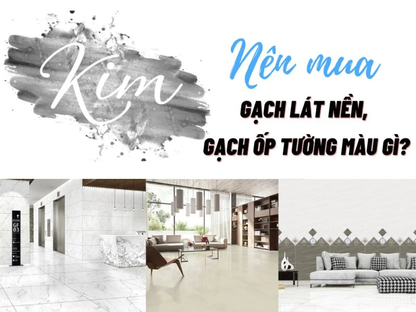 chon gach lat nen gach op tuong cho nguoi menh kim