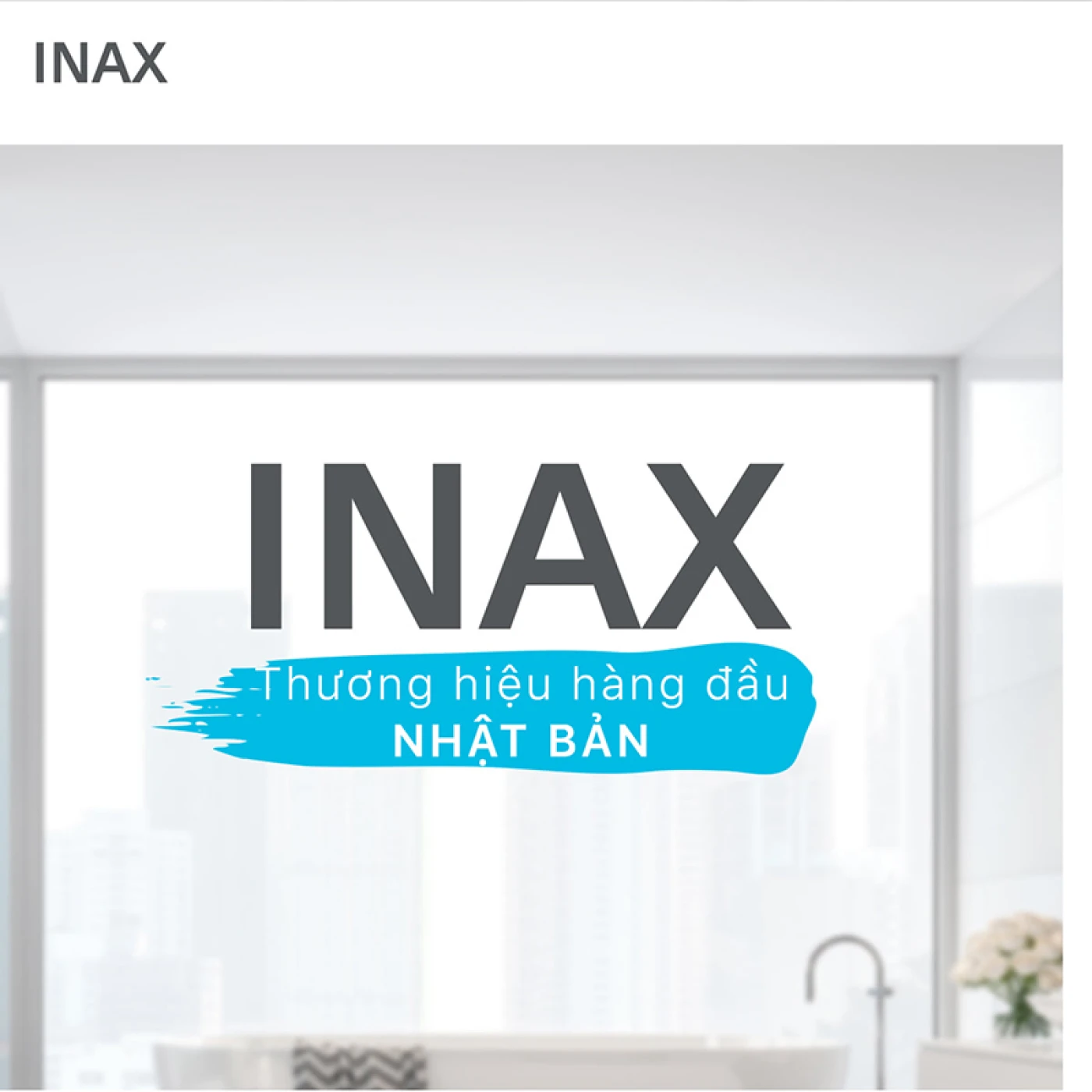 inax thuong hieu thiet bi ve sinh hang dau nhat ban