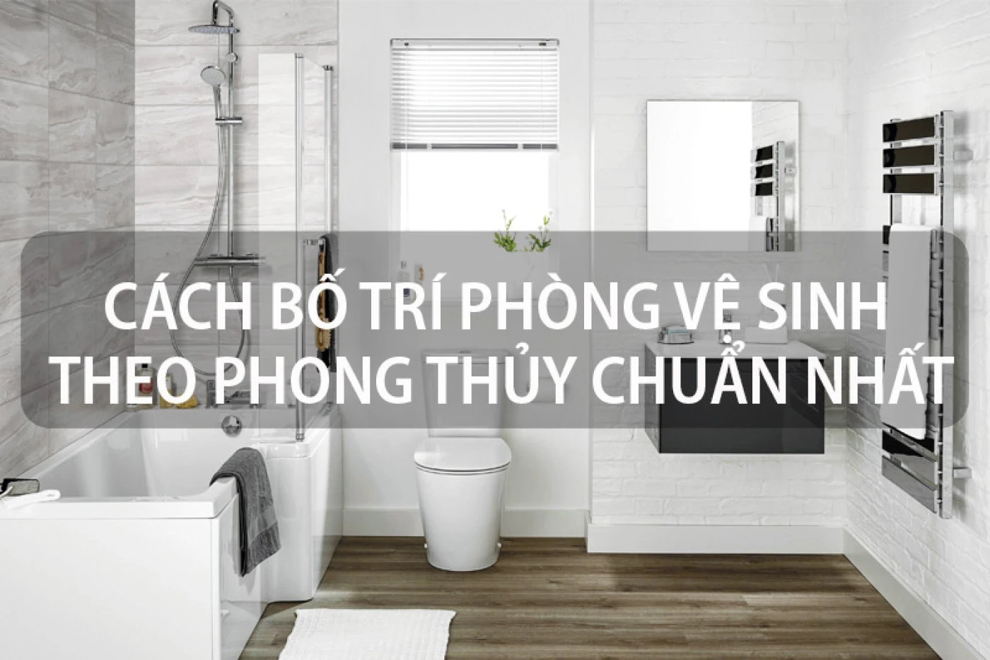 cach bo tri phong ve sinh hop phong thuy