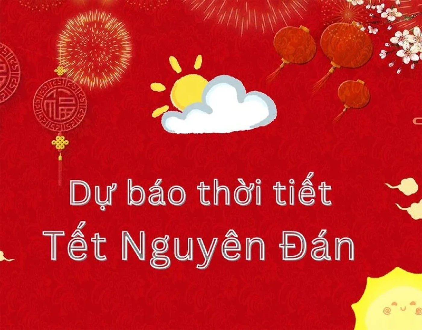 du bao thoi tiet tet nguyen dan
